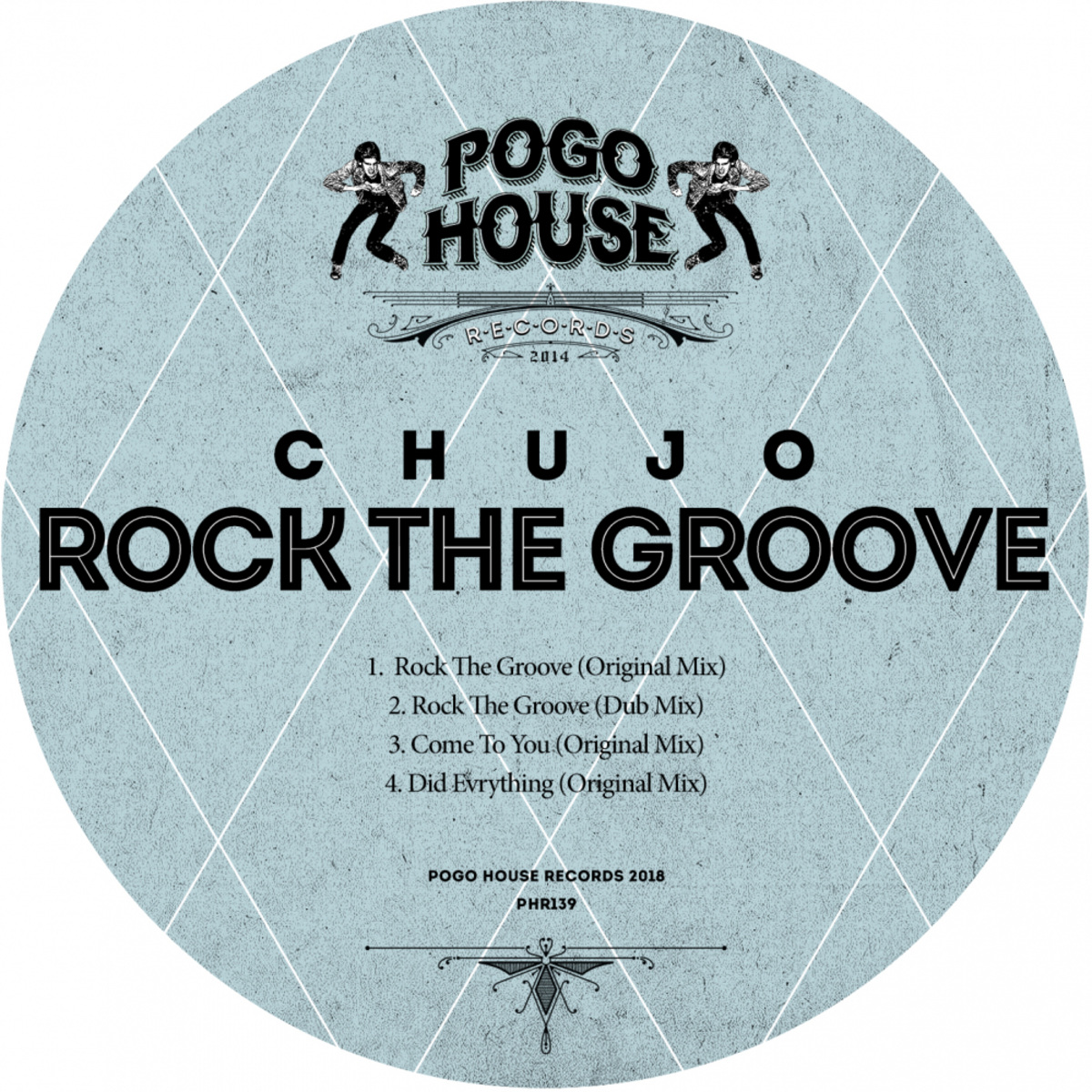 Chujo - Rock The Groove / Pogo House Records