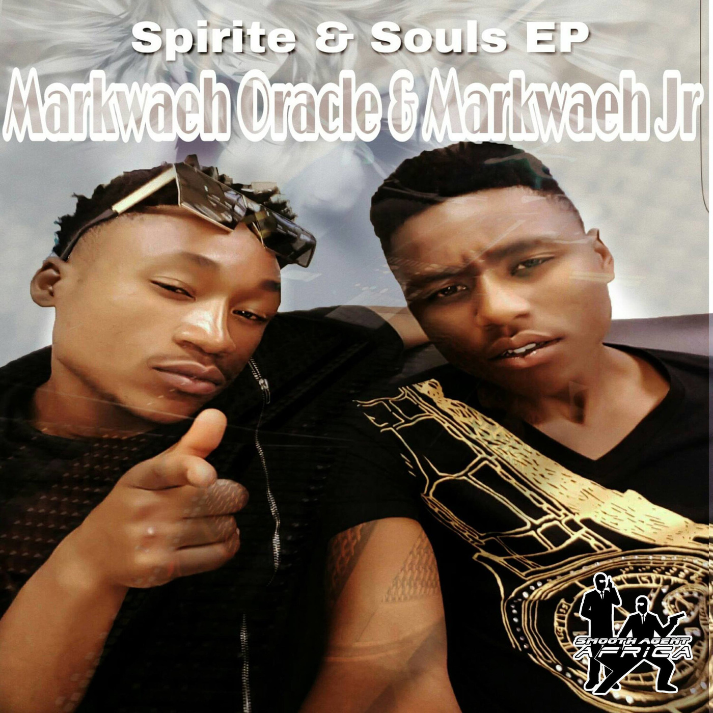 Markwaeh Oracle & Markwaeh Jr. - Spirite & Souls EP / Smooth Agent Records Africa