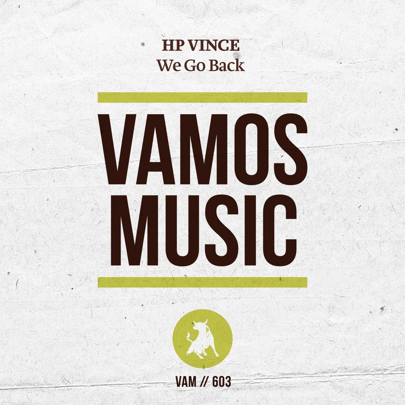 HP Vince - We Go Back / Vamos Music