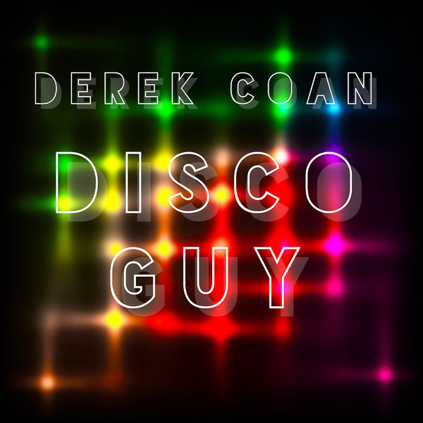 Derek Coan - Disco Guy / Blacklist