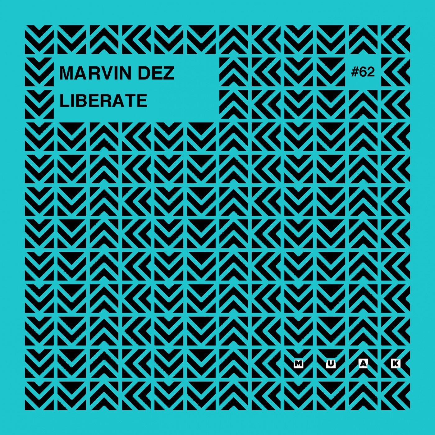 Marvin Dez - Liberate / Muak Music