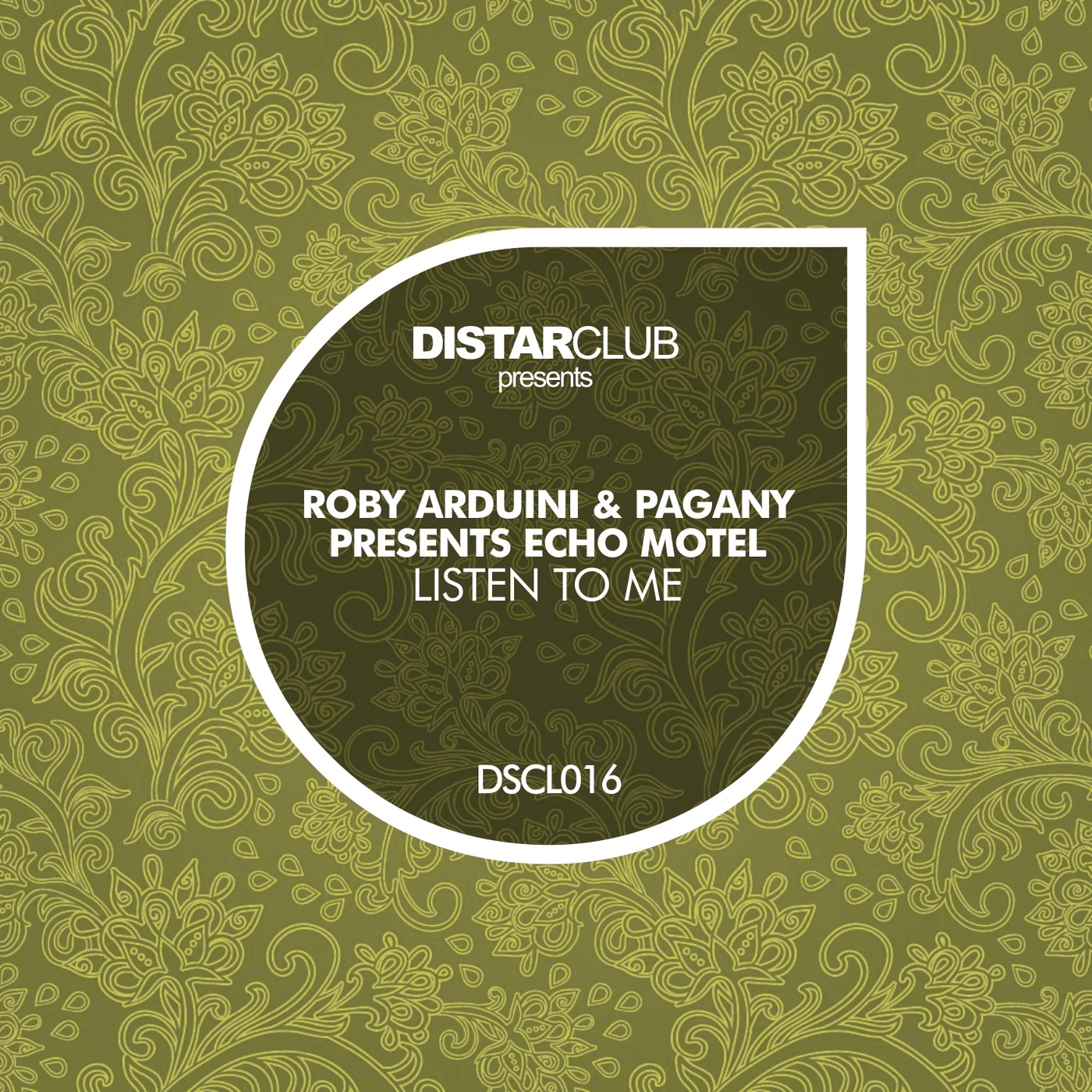 Roby Arduini & Pagany pres. Echo Motel - Listen to Me / Distar Club