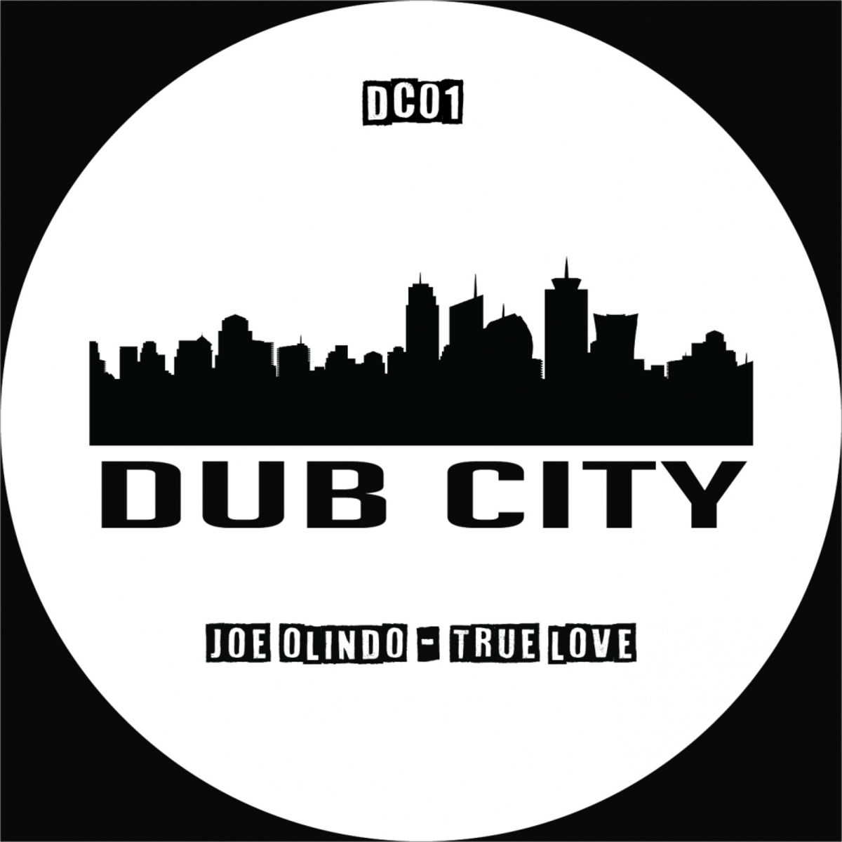 Joe Olindo - True Love / Dub City Traxx