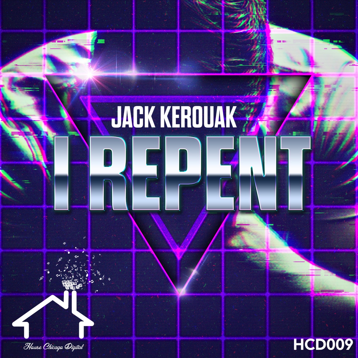 Jack Kerouak - I Repent / House Chicago Digital