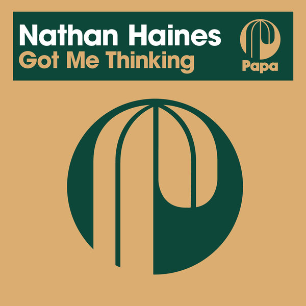 Nathan Haines - Got Me Thinking / Papa Records