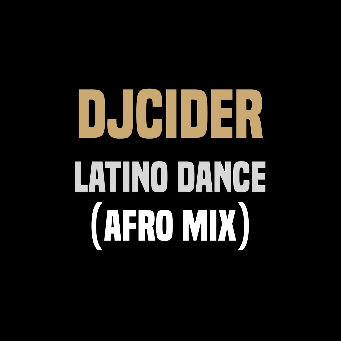 DjCider - Latino Dance (Afro Mix) / CD RUN