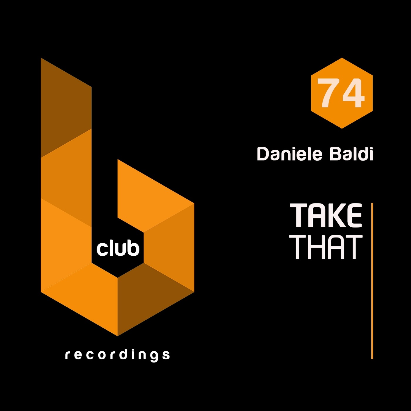 Daniele Baldi - Take That / B Club Recordings