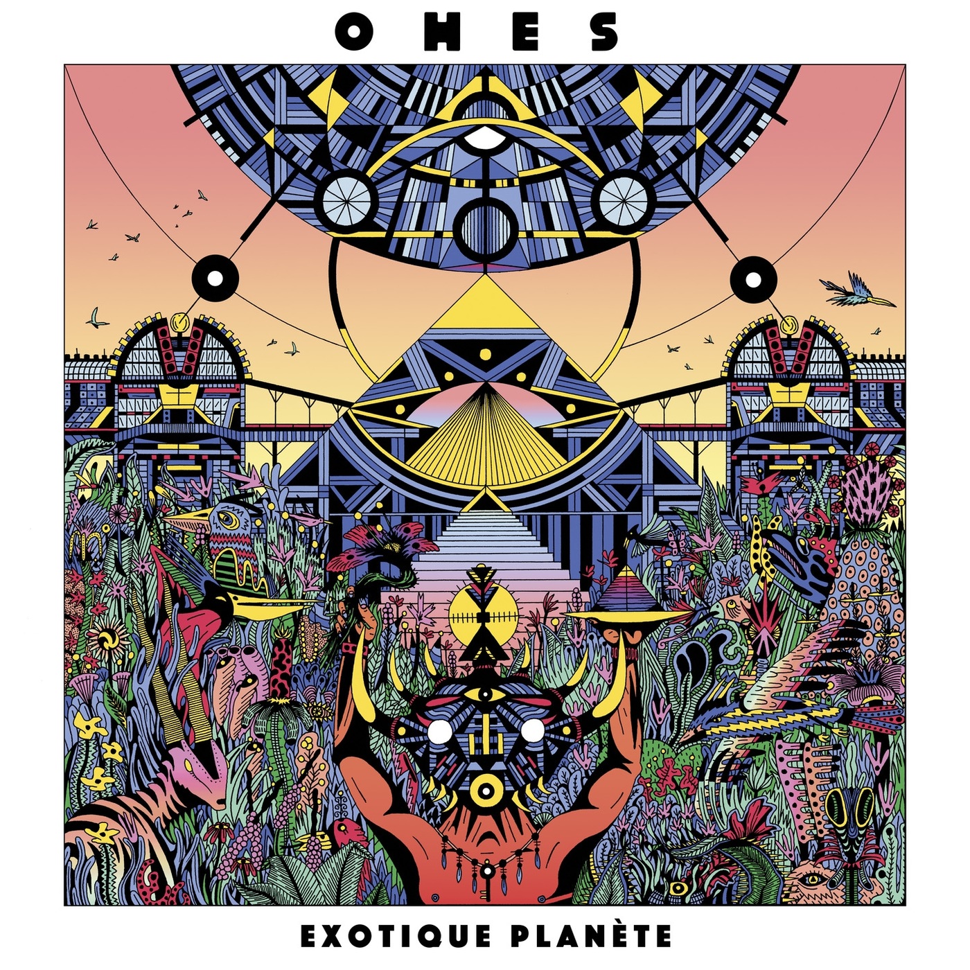OHES - Exotique planète / Dynamiterie Records