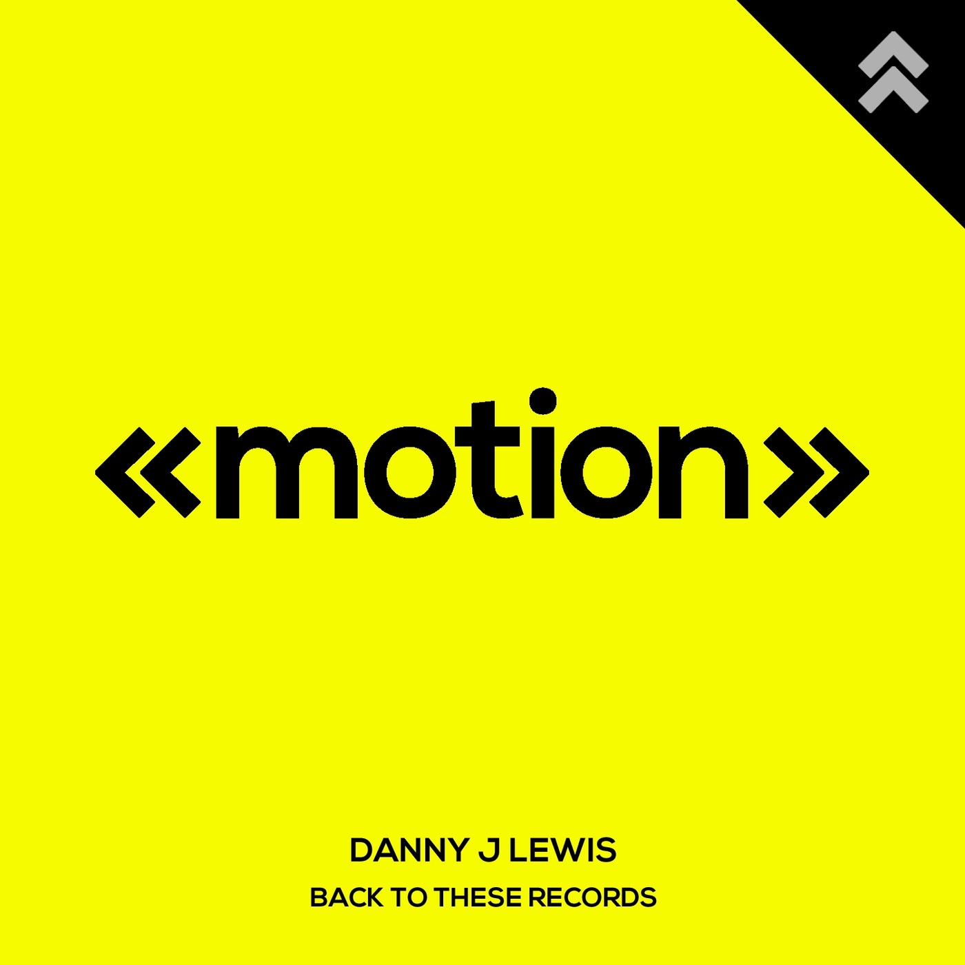 Danny J Lewis - Back to These Records / motion