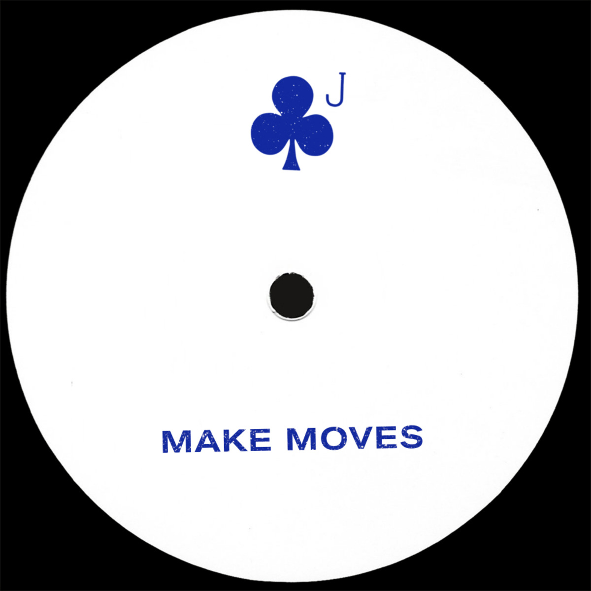 Club of Jacks - Make Moves / Club of Jacks Records