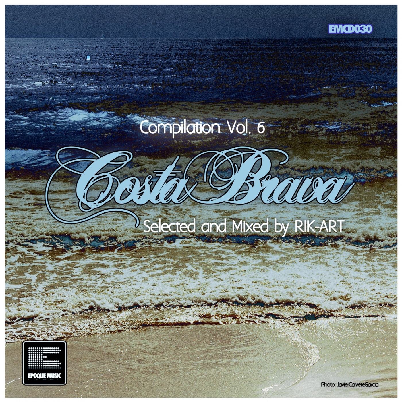 VA - Costa Brava Compilation, Vol. 6 (Selected and Mixed by Rik-Art) / Epoque Music