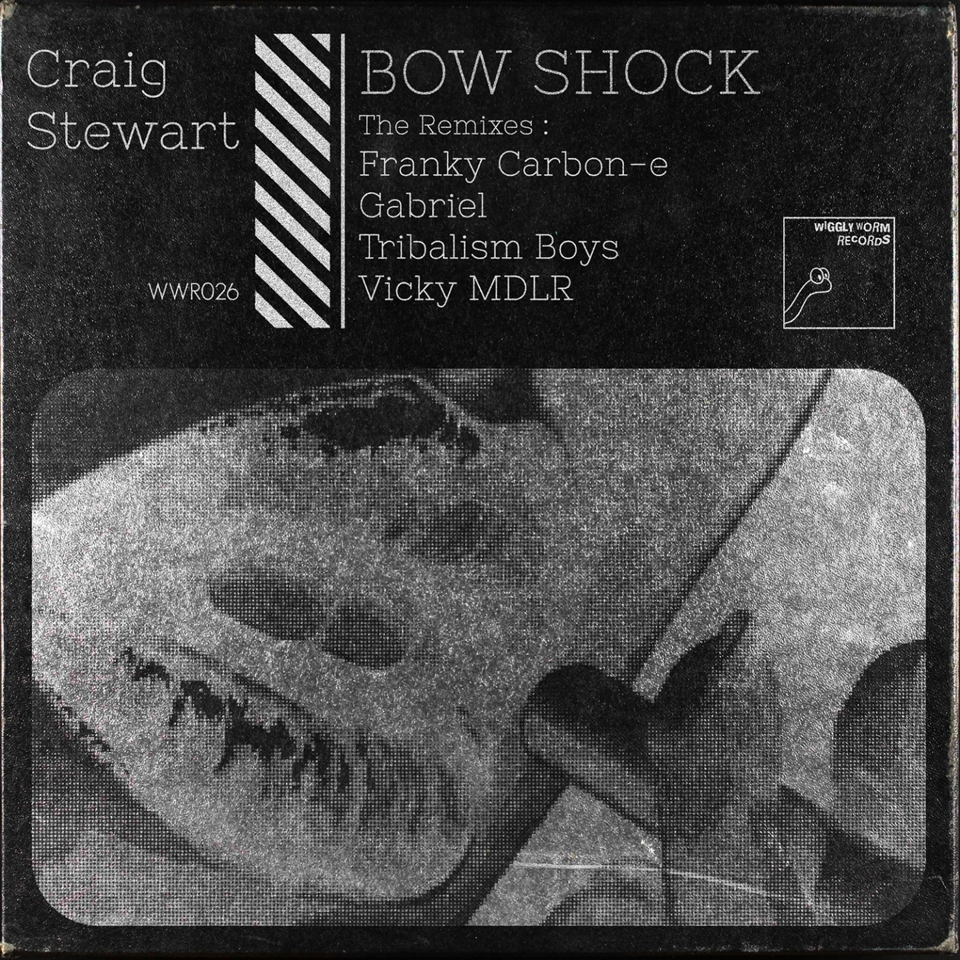 Craig Stewart - Bow Shock (The Remixes) / Wiggly Worm Records