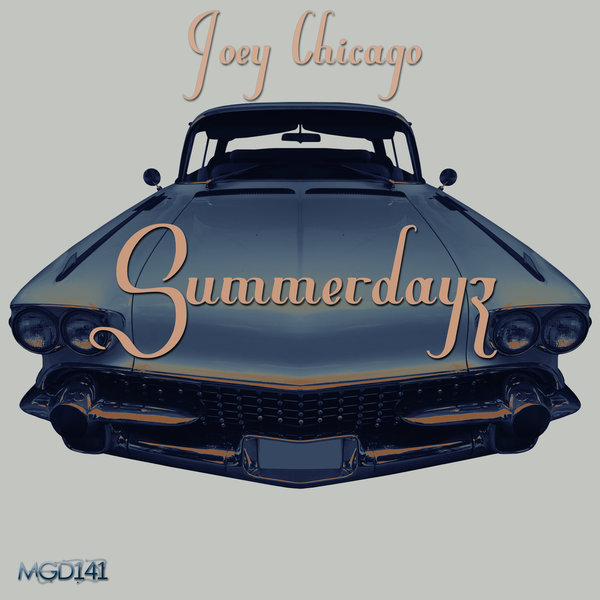 Joey Chicago - Summerdayz / Modulate Goes Digital