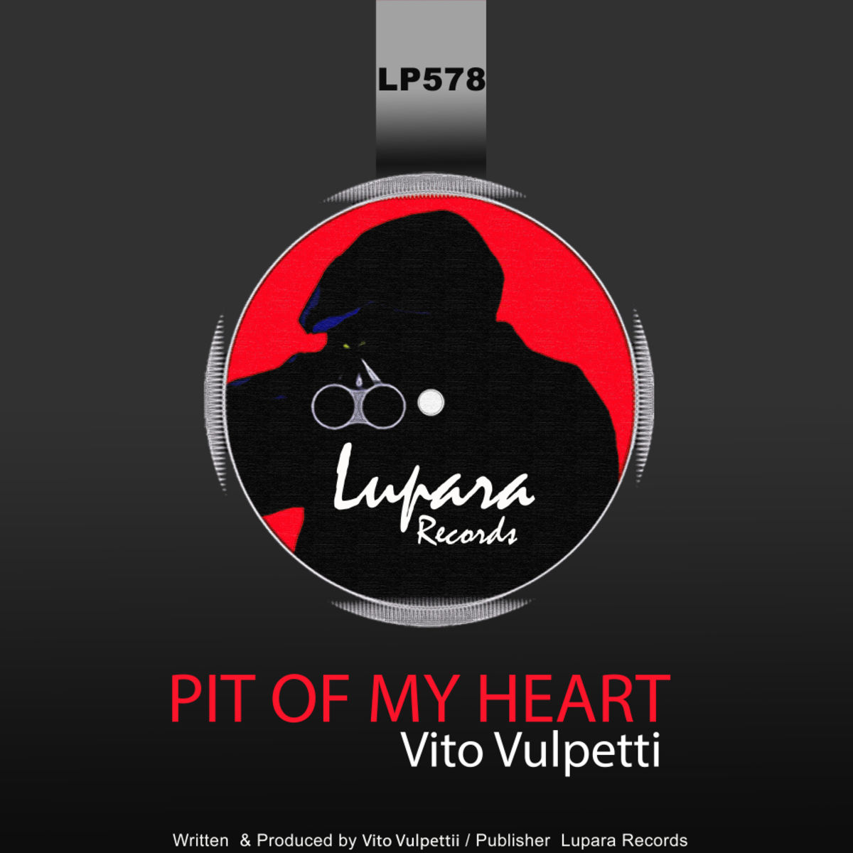 Vito Vulpetti - Pit Of My Heart / Lupara Records