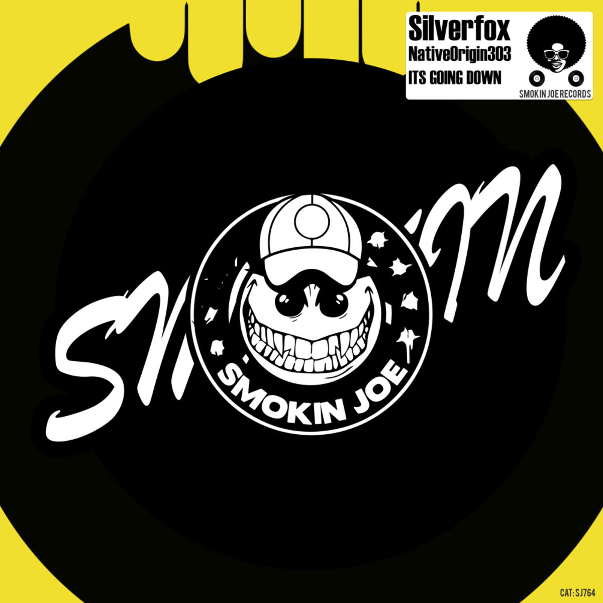 Silverfox & NativeOrigin303 - Its Going Down / Smokin Joe Records