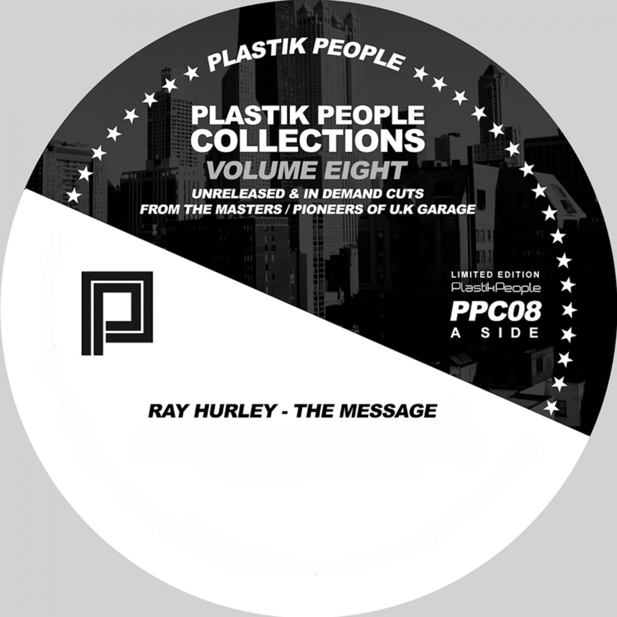 Ray Hurley - The Message / Plastik People Collections