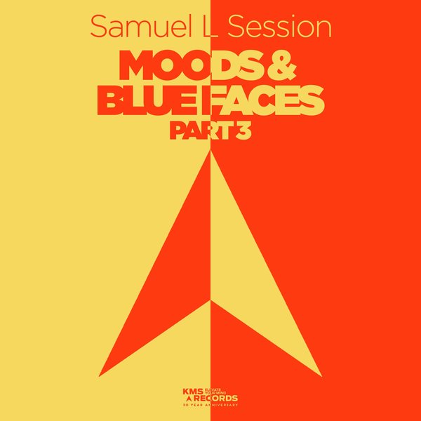 Samuel L Session - Moods & Blue Faces, Pt. 3 / KMS Records