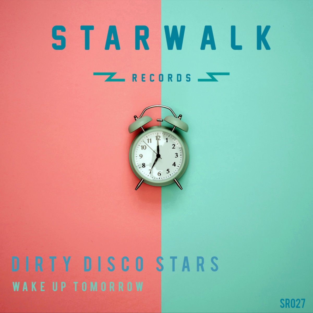 Dirty Disco Stars - Wake Up Tomorrow / Starwalk Records