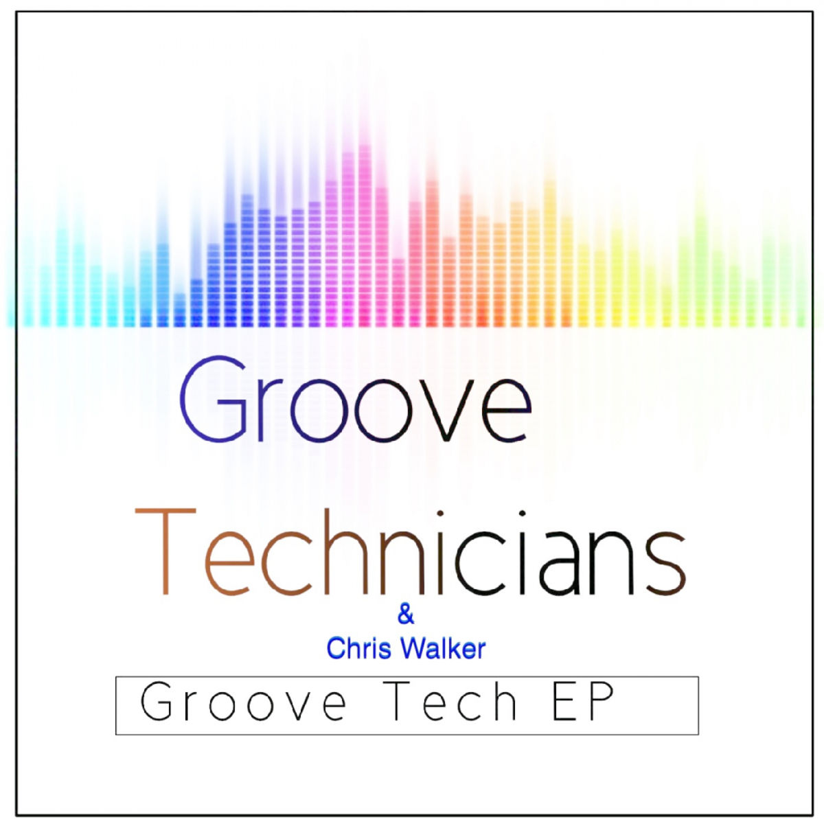Groove Technicians - Groove Tech EP / Groove Technicinas
