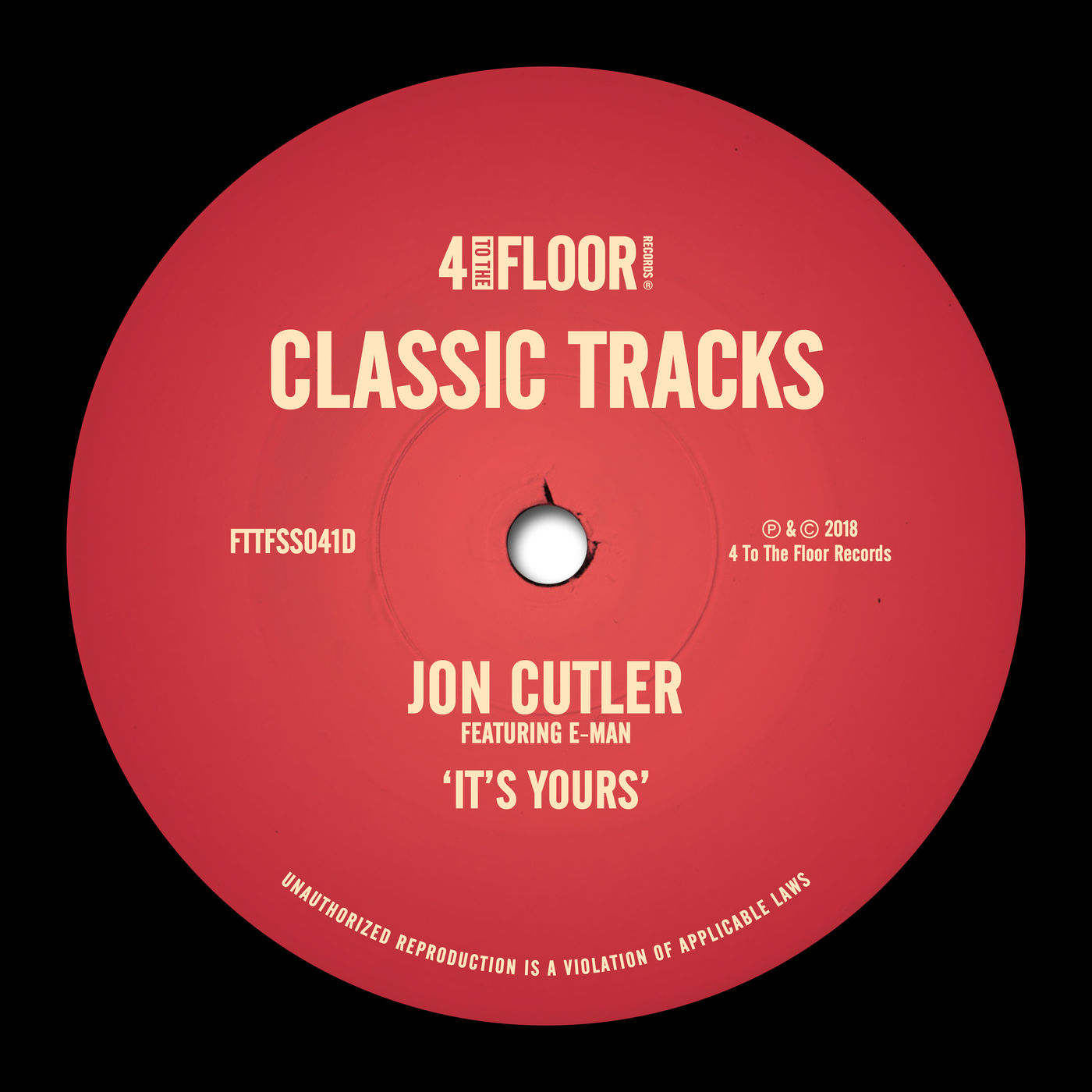Jon Cutler - It's Yours (feat. E-Man) / 4 To The Floor Records