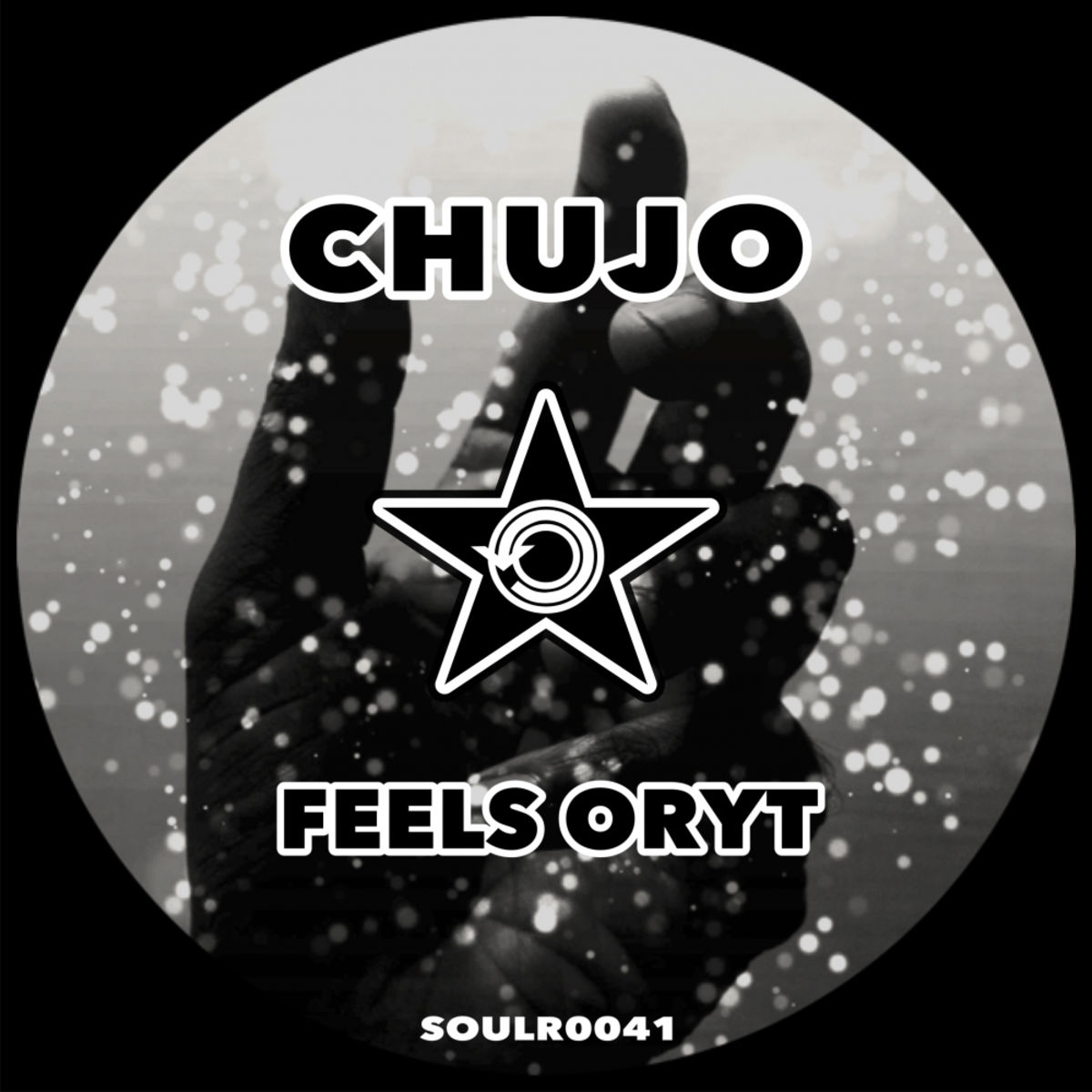 Chujo - Feels Oryt / Soul Revolution Records