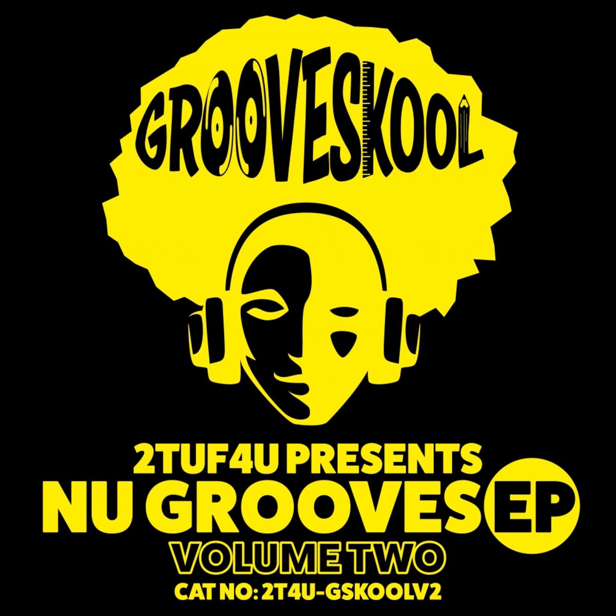 GROOVE SKOOL - Nu Grooves EP., Vol. 2 / 2TUF4U Records