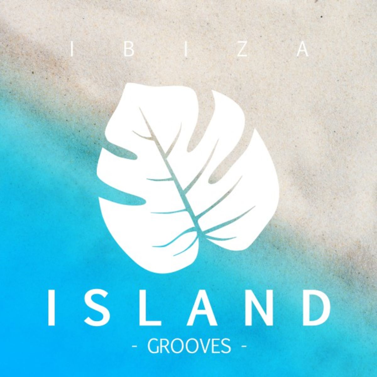 VA - Ibiza Island Grooves by Déepalma (Finest Balearic Deep House and Electronica Sounds) / Island Moods
