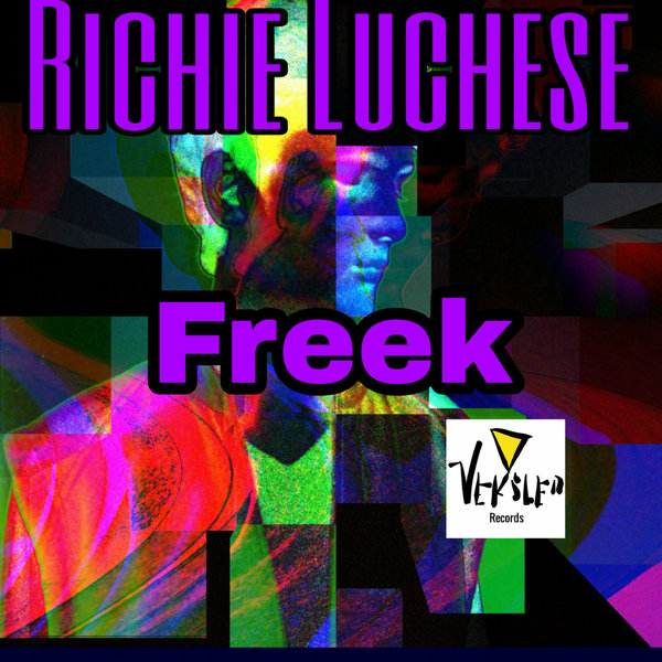 Richie Luchese - Freek / Veksler Records