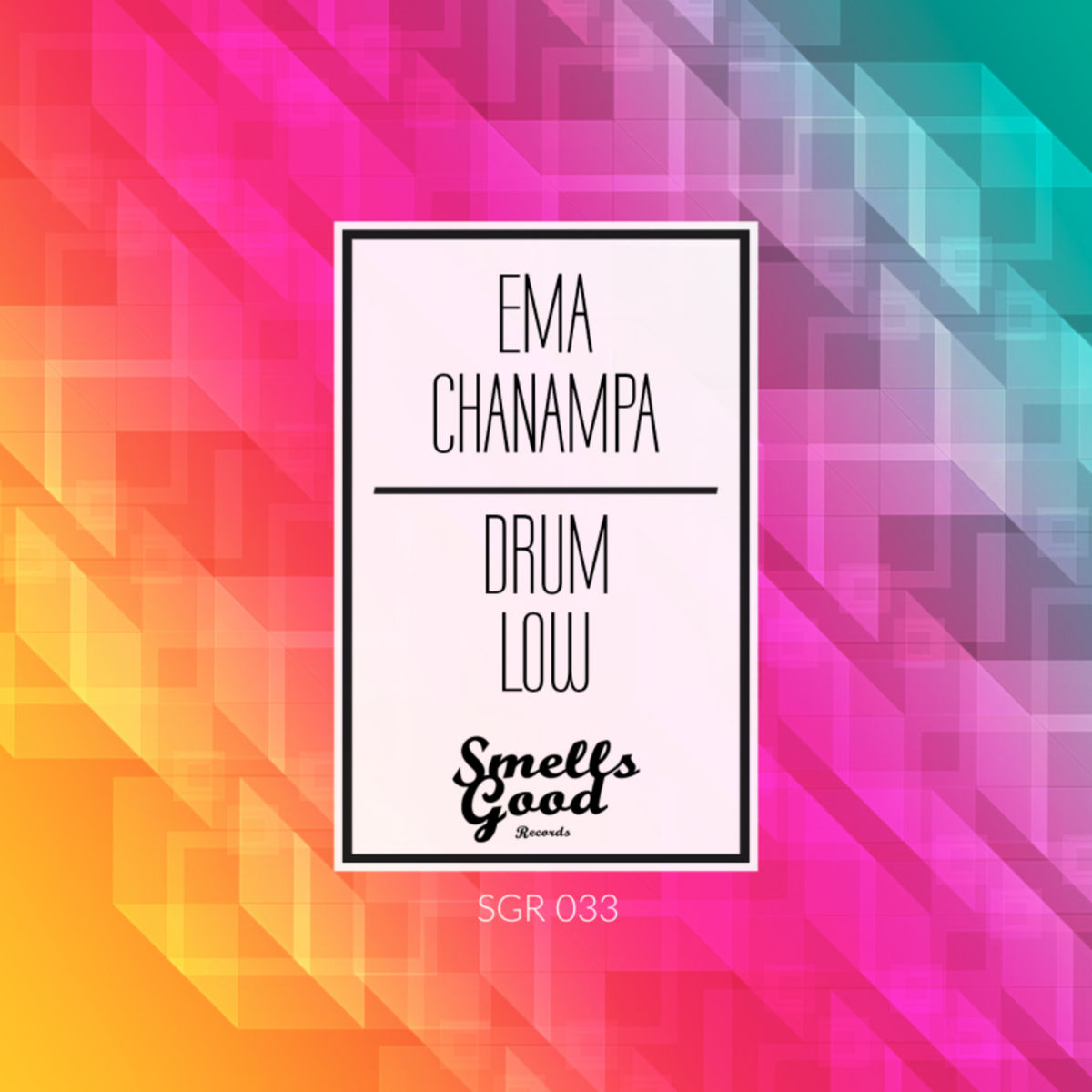 Emanuel Chanampa - Drum Low / Smells Good Records