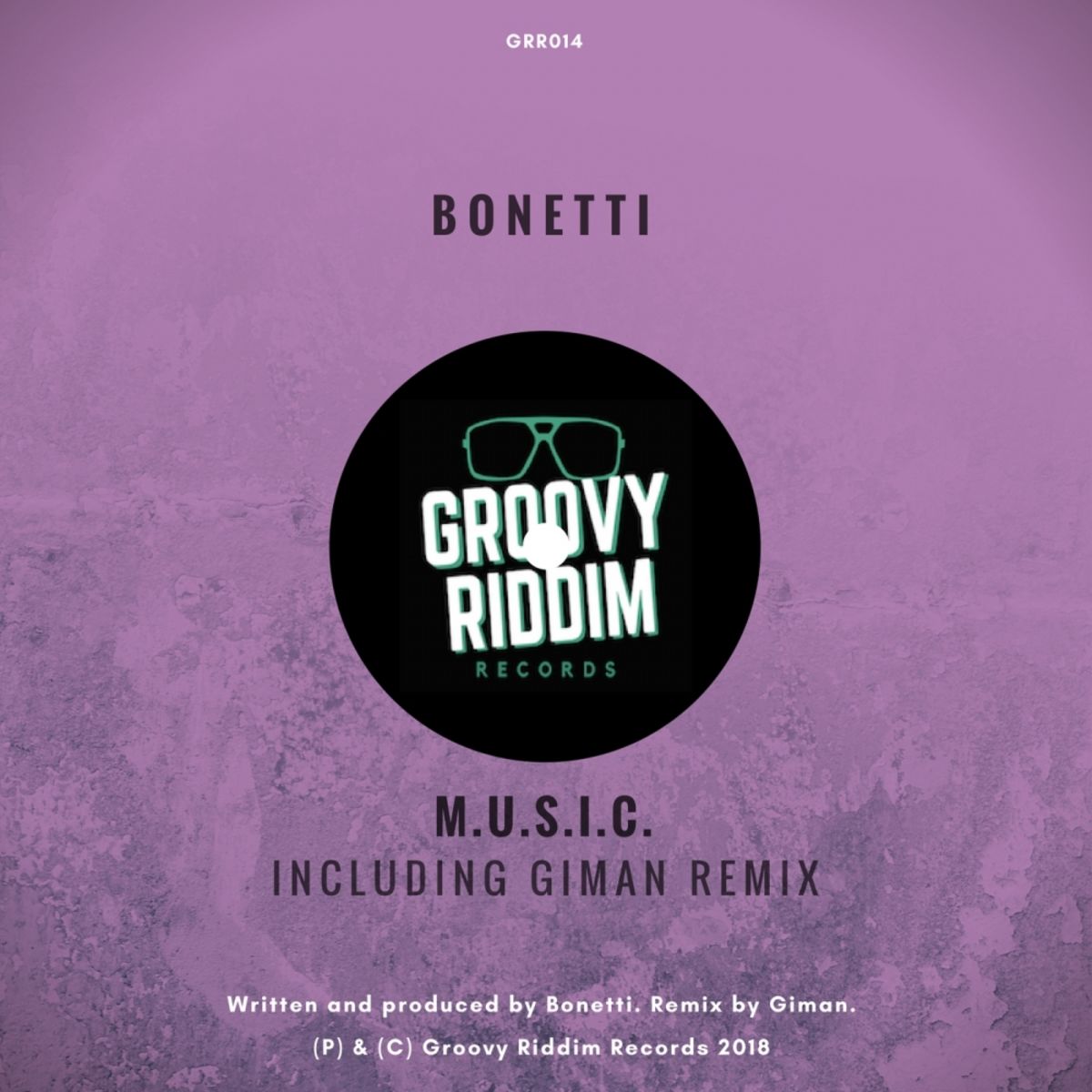 Bonetti - M.U.S.I.C. / Groovy Riddim Records
