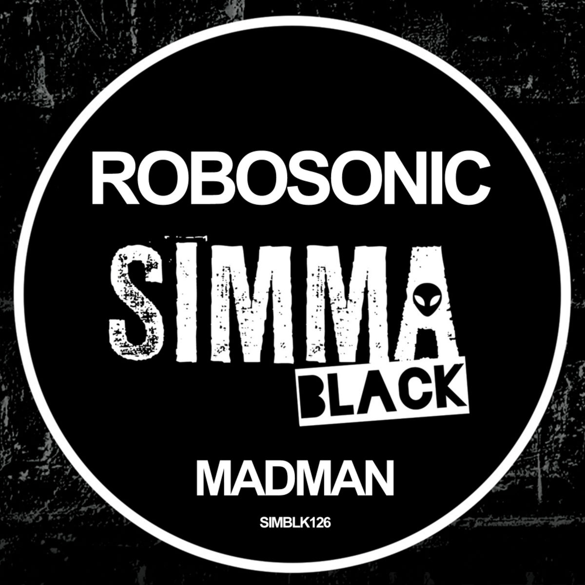 Robosonic - Madman / Simma Black