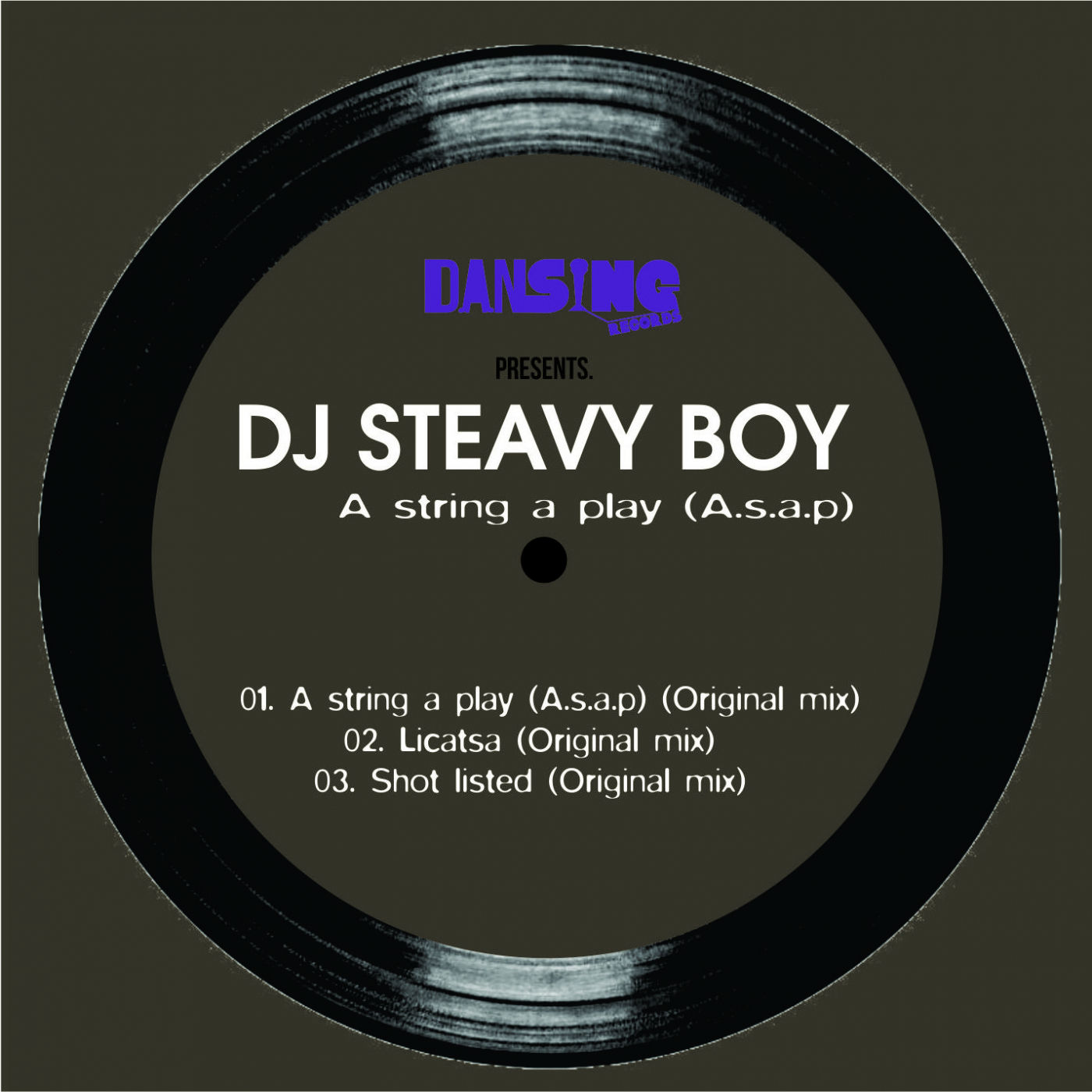 DJ Steavy Boy - A string a play (A.s.a.p) / Dansing Records