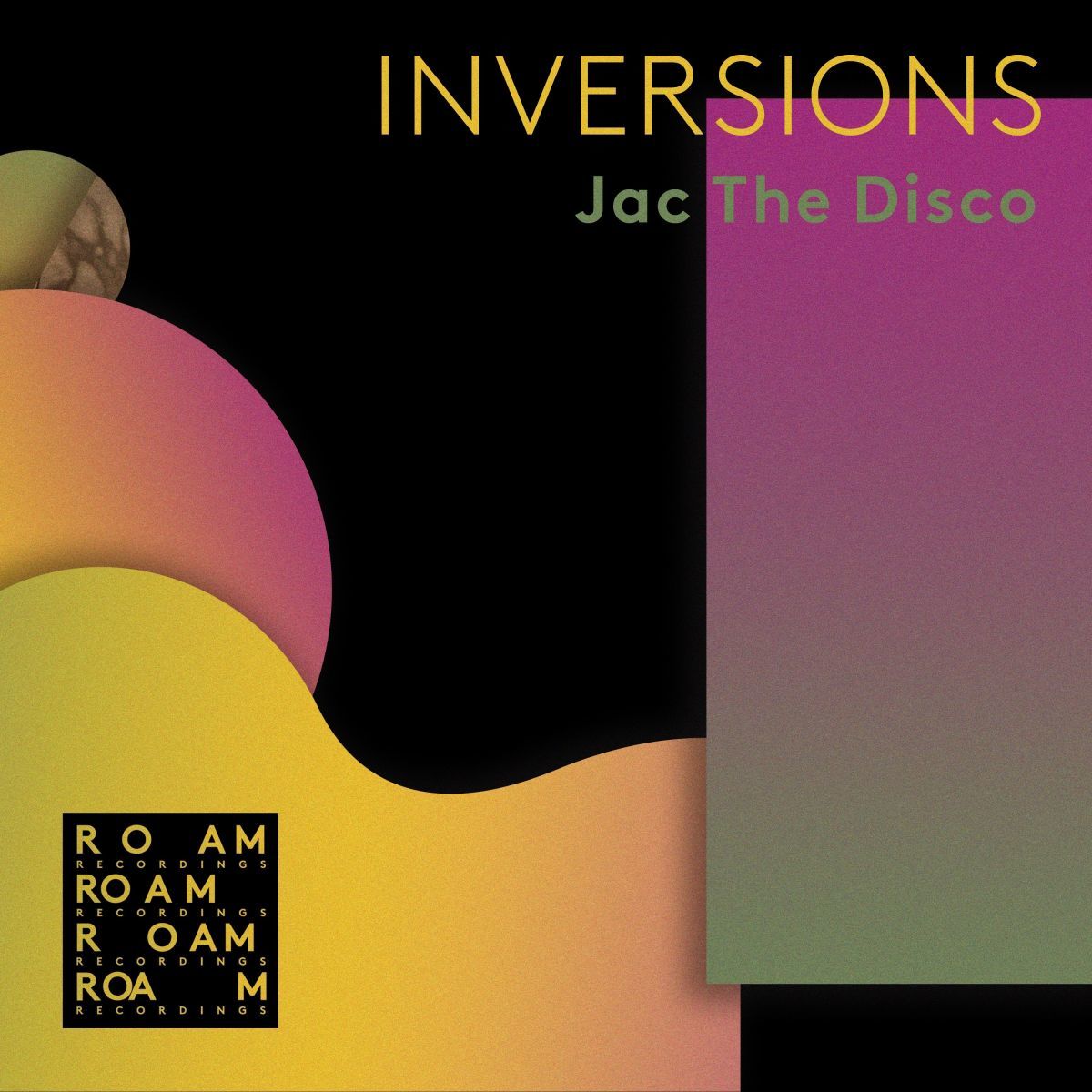 Jac The Disco - Inversions / Roam Recordings