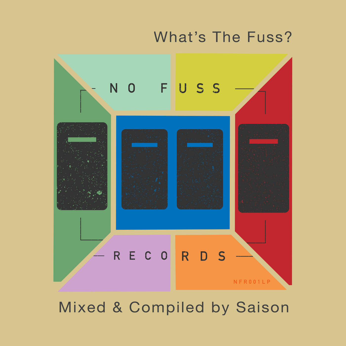 VA - What's The Fuss (Compiled by Saison) / No Fuss Records