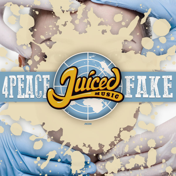4Peace - Fake / Juiced Music