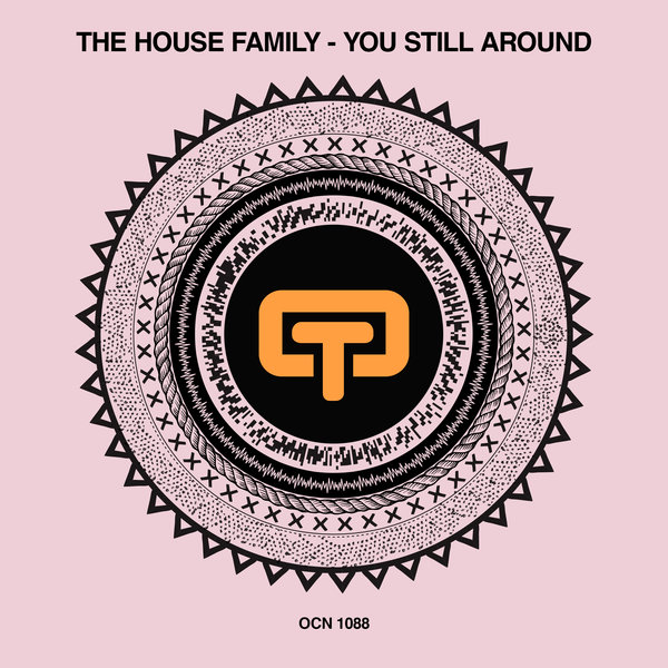The House Family - You Still Around / Ocean Trax