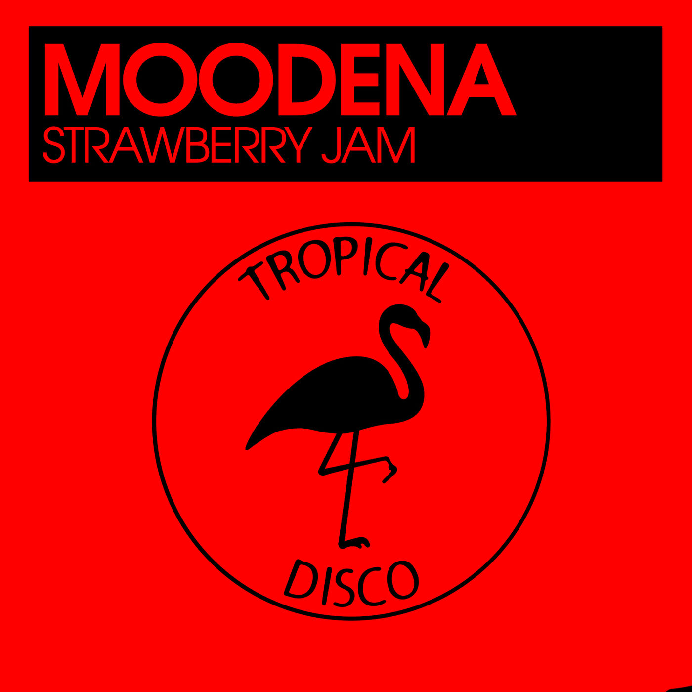 Moodena - Strawberry Jam / Tropical Disco Records