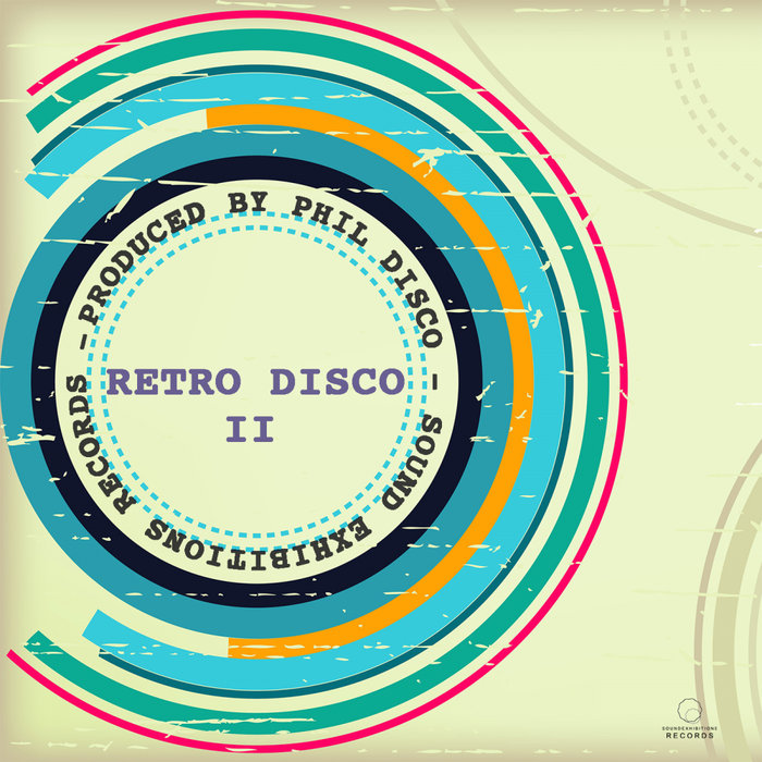 Phil Disco - Retro Disco II / Sound-Exhibitions-Records