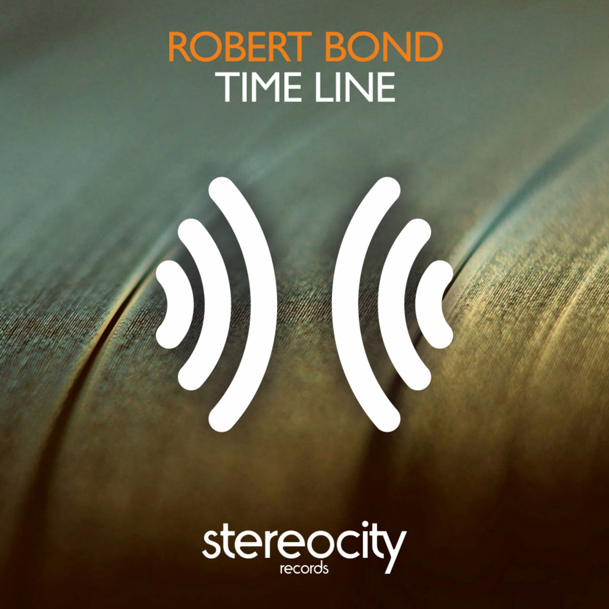 Robert Bond - Time Line / Stereocity