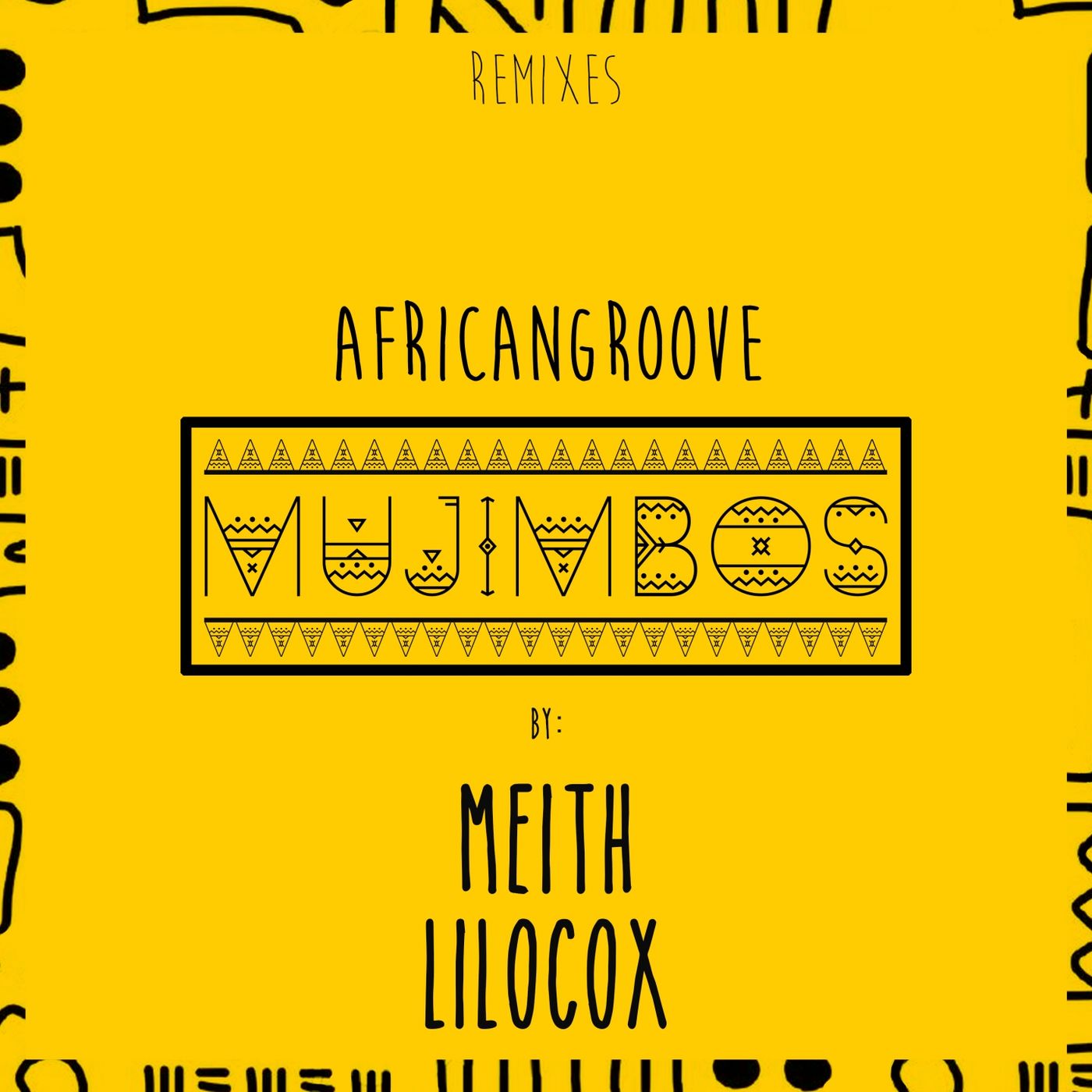 AfricanGroove - Mujimbos (Remixes) / Afro Vision Records