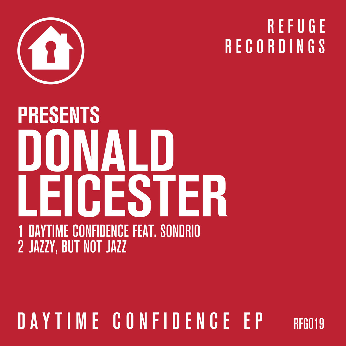 Donald Leicester - Daytime Confidence / Refuge Recordings