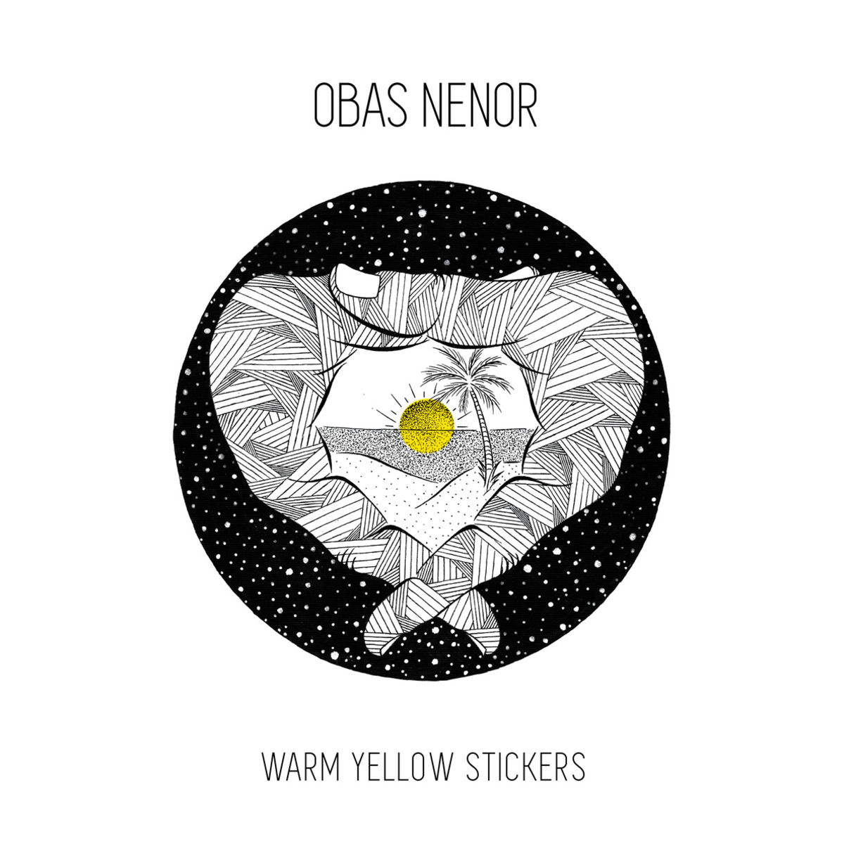 Obas Nenor - Warm Yellow Stickers / Nenorion Music