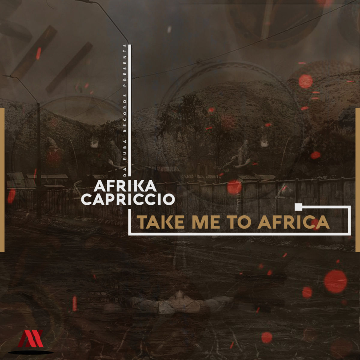 Afrika Capriccio - Take Me To Africa / Da Fuba Records