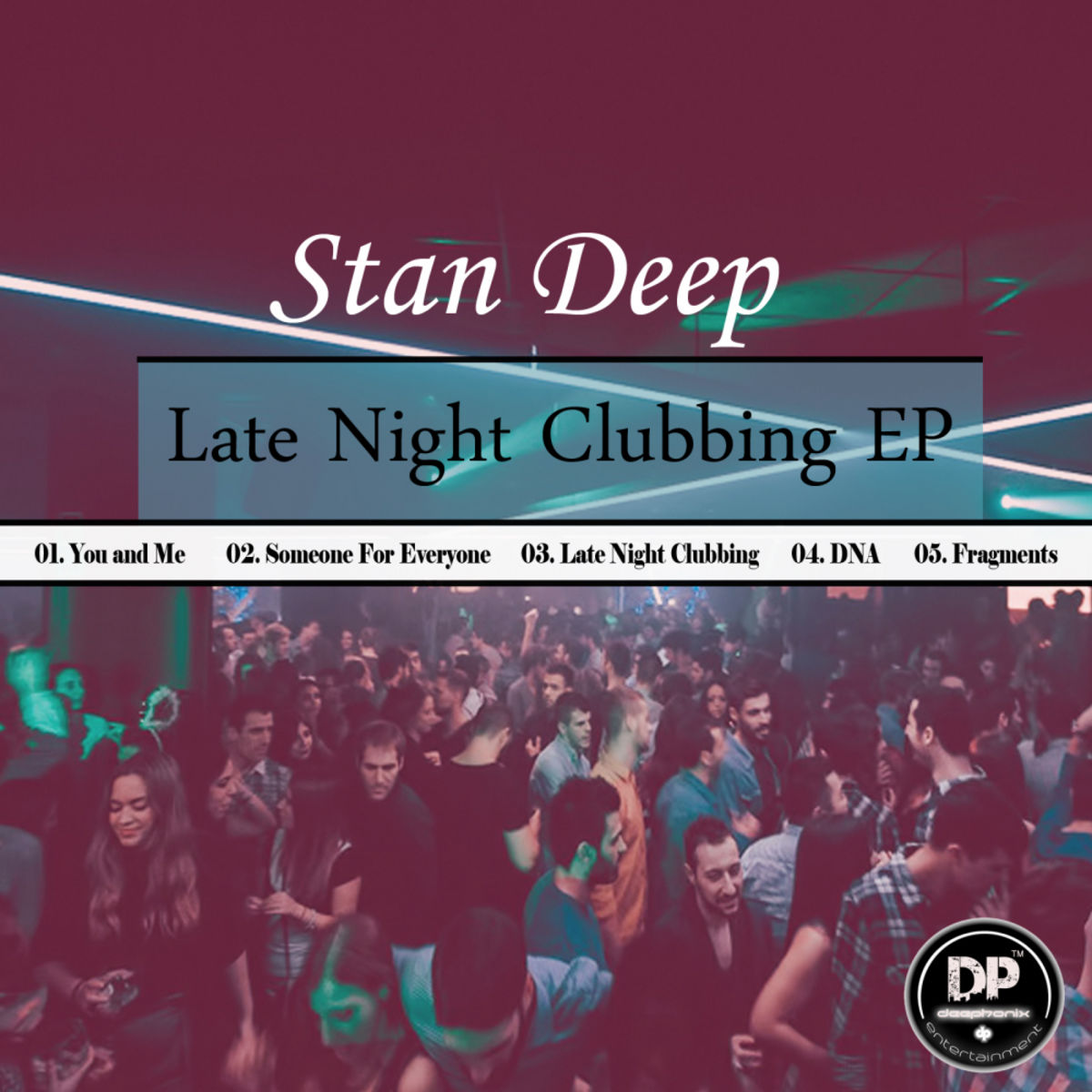 Stan Deep - Late Night Clubbing EP / Deephonix Crew