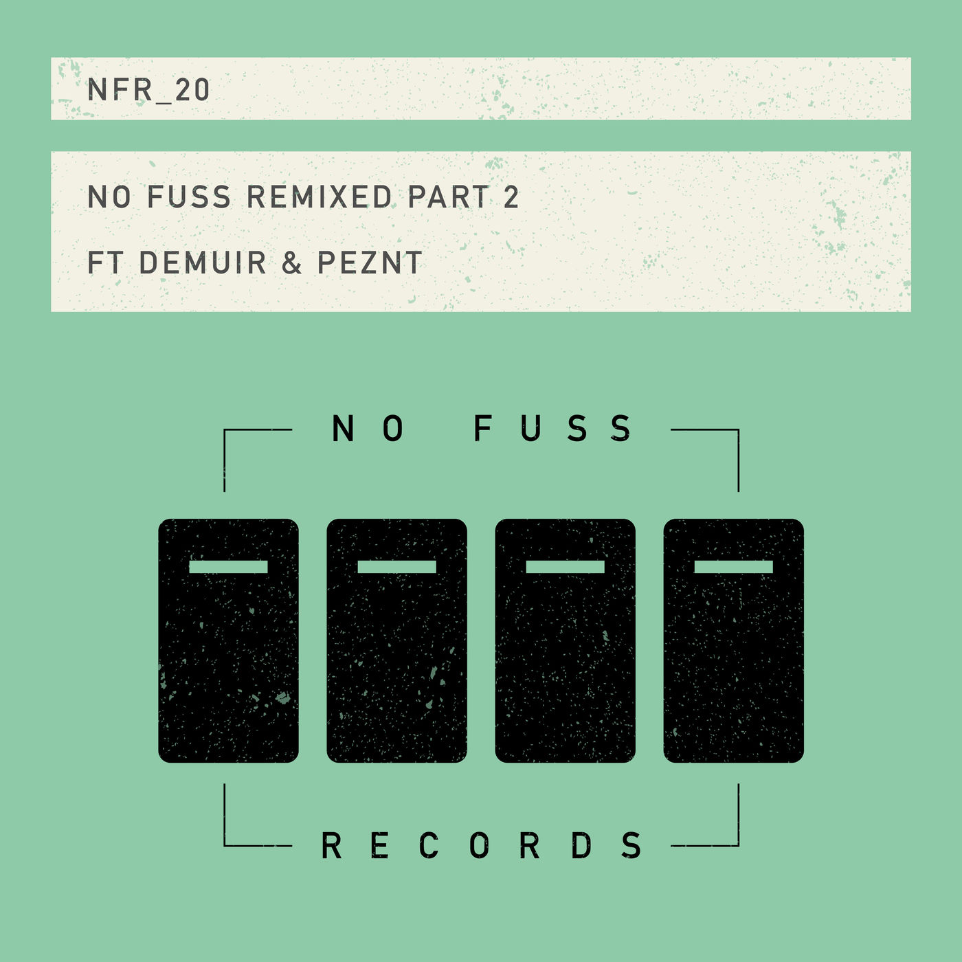Saison & Risk Assessment - No Fuss Remixed Part 2 / No Fuss Records
