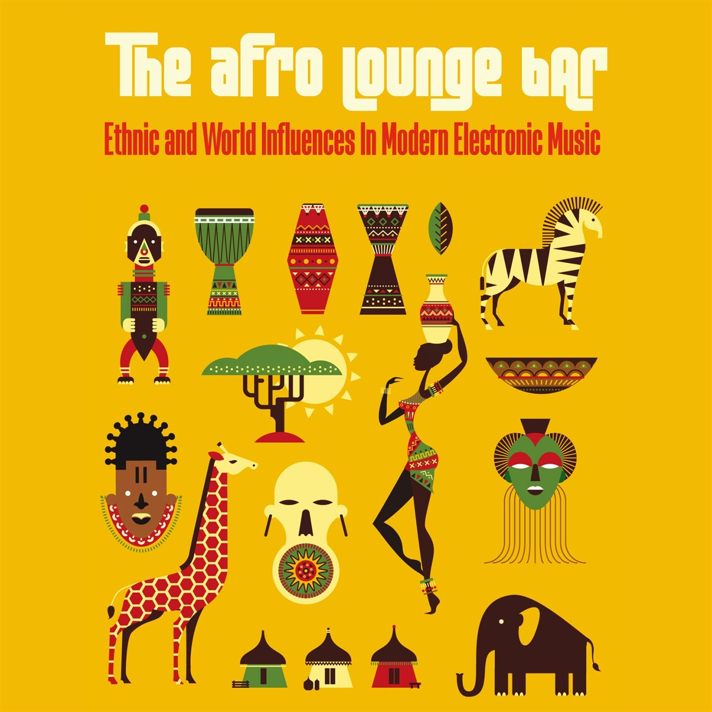 VA - The Afro Lounge Bar (Ethnic and World Influences in Modern Electronic Music) / Irma