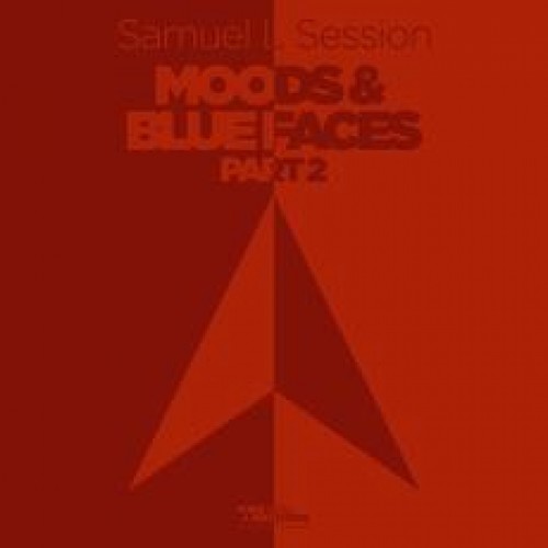 Samuel L Session - Moods & Blue Faces, Pt. 2 / KMS Records