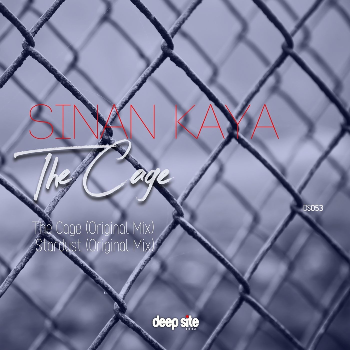 Sinan Kaya - The Cage / Deep Site Digital