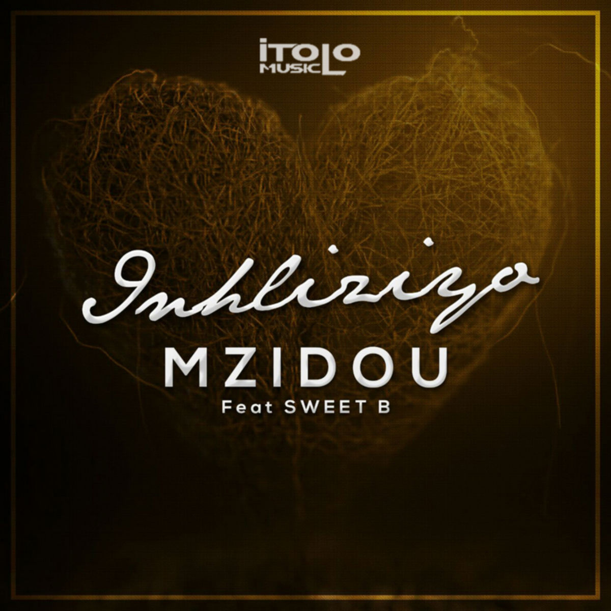 Mzidou ft Sweet B - Inhliziyo / iTolo Music