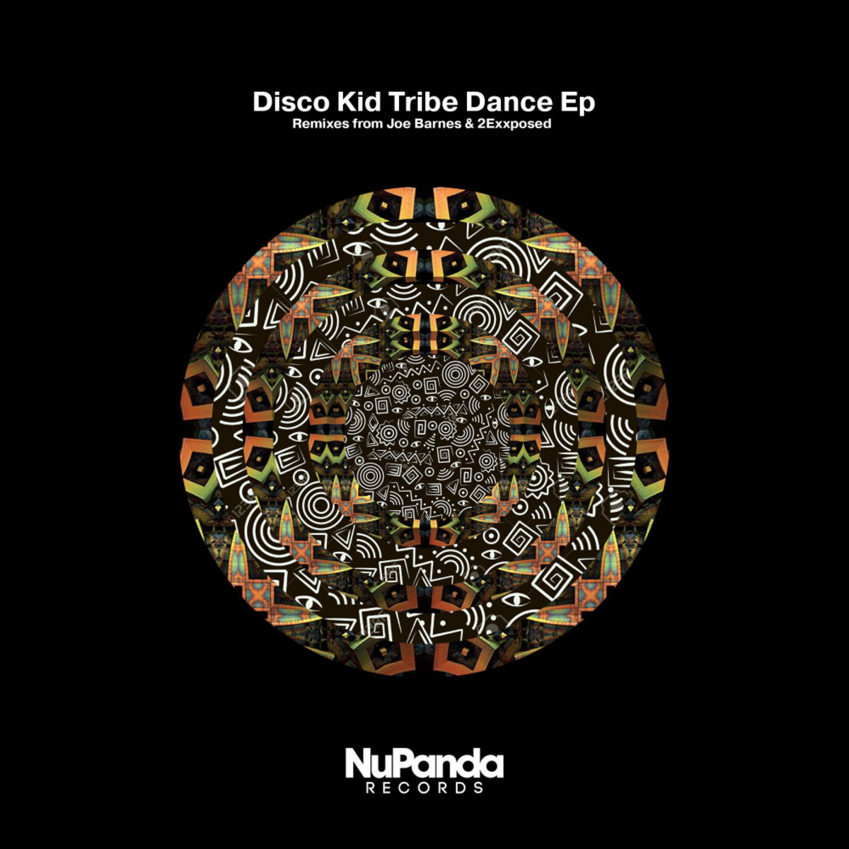 Disco Kid - Tribe Dance EP / NuPanda Records